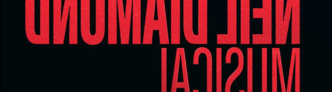 A Beautiful Noise - The Neil Diamond Musical